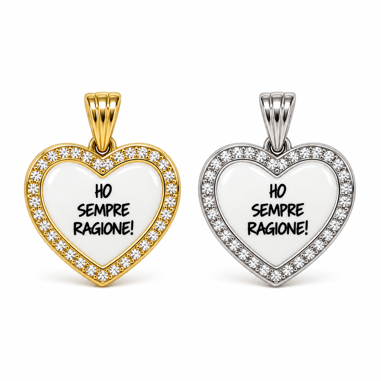 Ciondolo a cuore Ho sempre ragione, versioni gold e silver